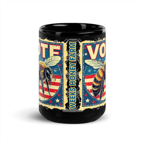 VOTE For the Bees! Weeks Black Glossy Mug Apparel & Accessories from Weeks Honey Farm http://www.WeeksHoneyFarm.com